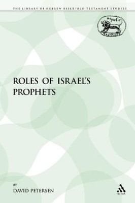 David Petersen The Roles of Israel's Prophets (Taschenbuch)