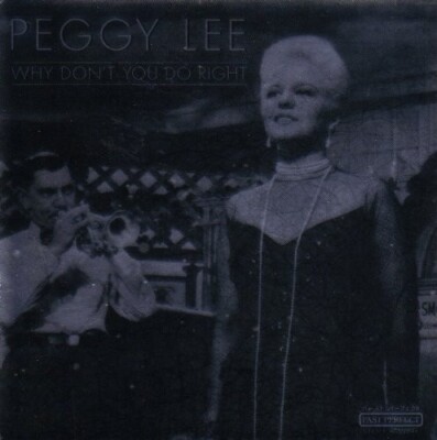 Why Don't You Do Right by Peggy Lee (CD)