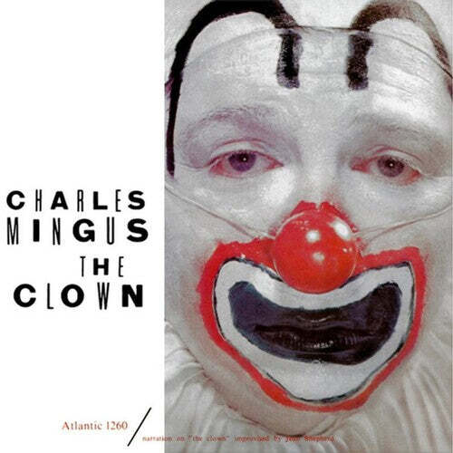 Charles Mingus - The Clown [Mono] [Analogue Productions