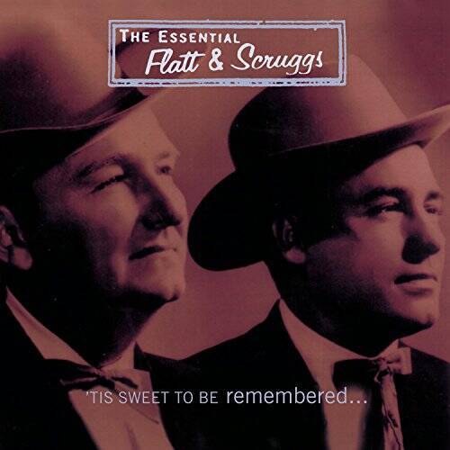 The Essential Flatt  Scruggs: Tis Sweet To Be Remembered - Audio CD - GOOD