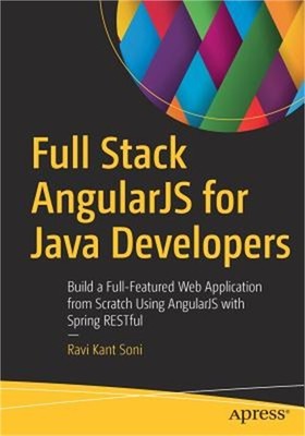 Full Stack Angularjs for Java Developers: Build a Full-Featured Web Application