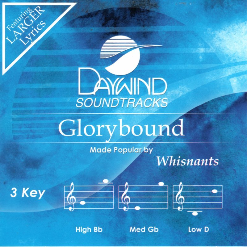 Glorybound by The Whisnants - High-Quality Accompaniment Track