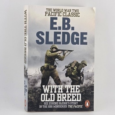 With the Old Breed Paperback E. B. Sledge