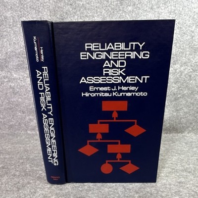 Reliability Engineering and Risk Assessment Henley Kumamoto 1981 1st Ed HC