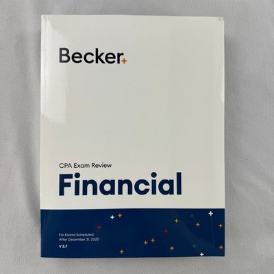 Becker CPA Exam Review Financial V 3.7 For Exams Scheduled After Dec. 31, 2020