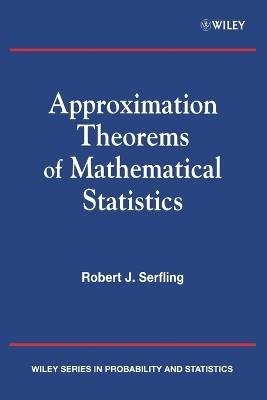 Approximation Theorems of Mathematical Statistics,