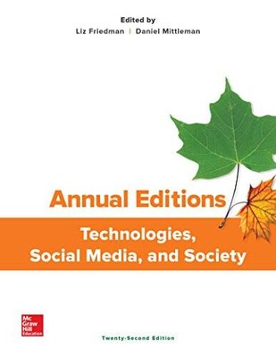 Annual Editions: Technologies, Social Media, and Society (Annual Editions - GOOD