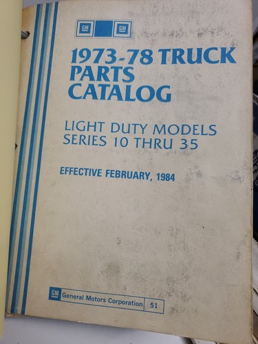 1973-78 GM LIGHT TRUCK ILLUSTRATION BOOK CATALOG SERIES 10 THRU 35(SR)7