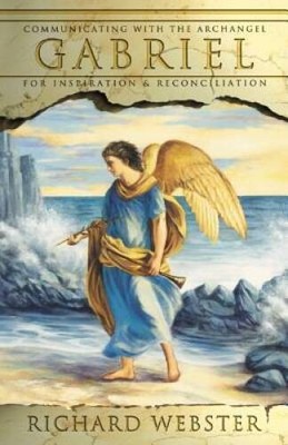 Gabriel: Communicating with the Archangel for Inspiration  Reconci - ACCEPTABLE