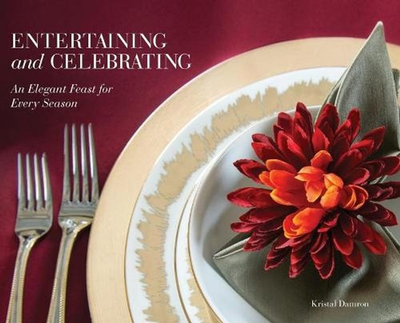 #ad #ad Entertaining and Celebrating: An Elegant Feast For Every Season by Kristal Damro $37.85