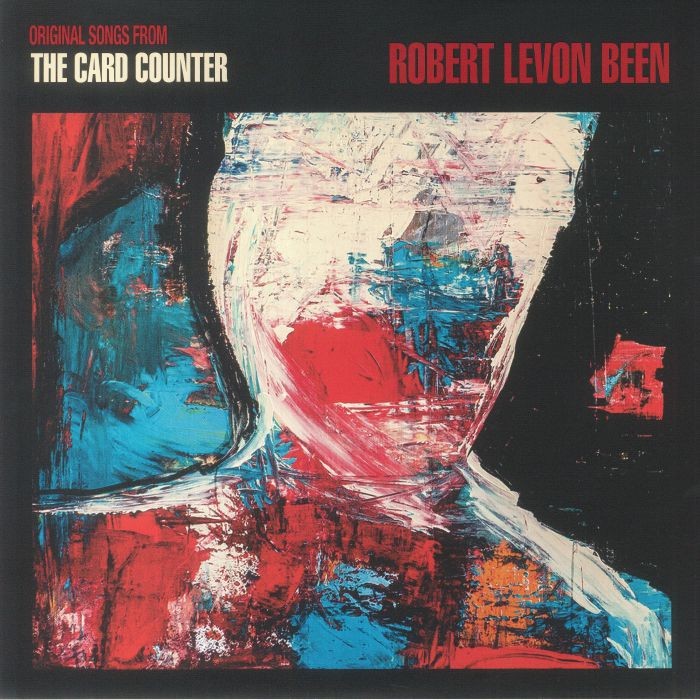 BEEN, Robert Levon - Original Songs From The Card Counter (Soundtrack) - LP