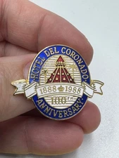 Hotel del Coronado 100th Anniversary Enamel Pin 1888–1988 San Diego CA Vintage