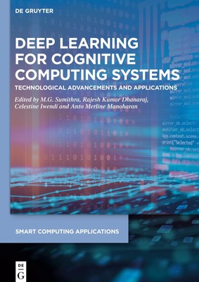 Deep Learning for Cognitive Computing Systems M. G. Sumithra