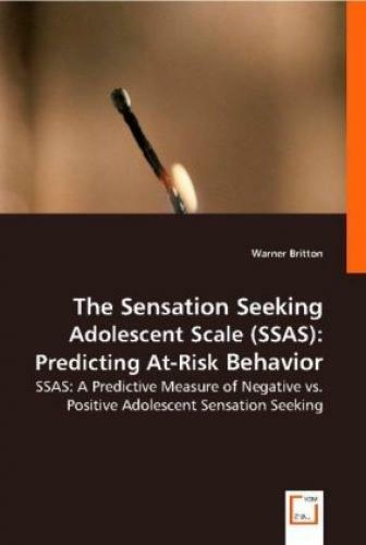 Thumbnail - The Sensation Seeking Adolescent Scale (ssas): Predicting At-risk