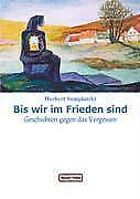 Thumbnail - Bis Wir Frieden Sind | Buch | 9783932037078