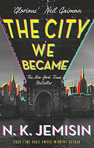 The City We Became (The Great Cities Trilogy)-N. K. Jemisin, 9780356512686