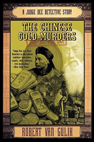 The Chinese Gold Murders: A Judge Dee Detective Story... - Van Gulik, Robert