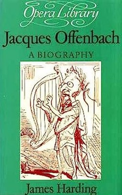 Jacques Offenbach Paperback James Harding