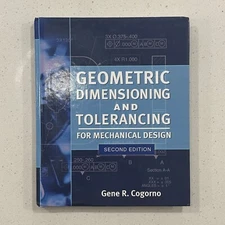 Geometric Dimensioning and Tolerancing for Mechanical Design Second Ed VERY GOOD