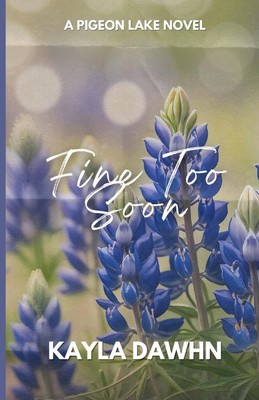 Kayla Dawhn | Fine Too Soon | Taschenbuch | Englisch (2025) | Kayla Dawhn