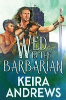 Keira Andrews | Wed To The Barbarian | Taschenbuch | Englisch (2024) | KA Books