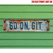GO ON, GIT Sign Metal Wall Art Plaque Vintage 2D Flat Sign for Home Bar Man Cave