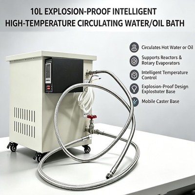 10L Lab High-Temperature Circulating Thermostatic Water/Oil Bath,Explosion-proof