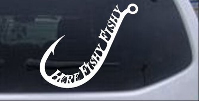 Here Fishy Fishy Fishing Hook Car or Truck Window Laptop Decal Sticker