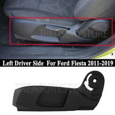 For Ford Fiesta 2011-2019 Left Driver Seat Shield Outer Cover Trim BE8Z5462187CB
