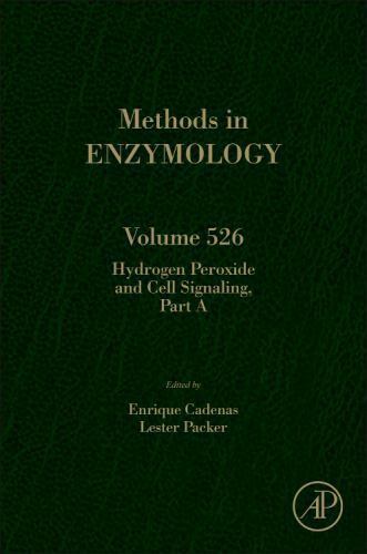 Hydrogen Peroxide and Cell Signaling, Part A Packer Cadenas Hardback Volume 526