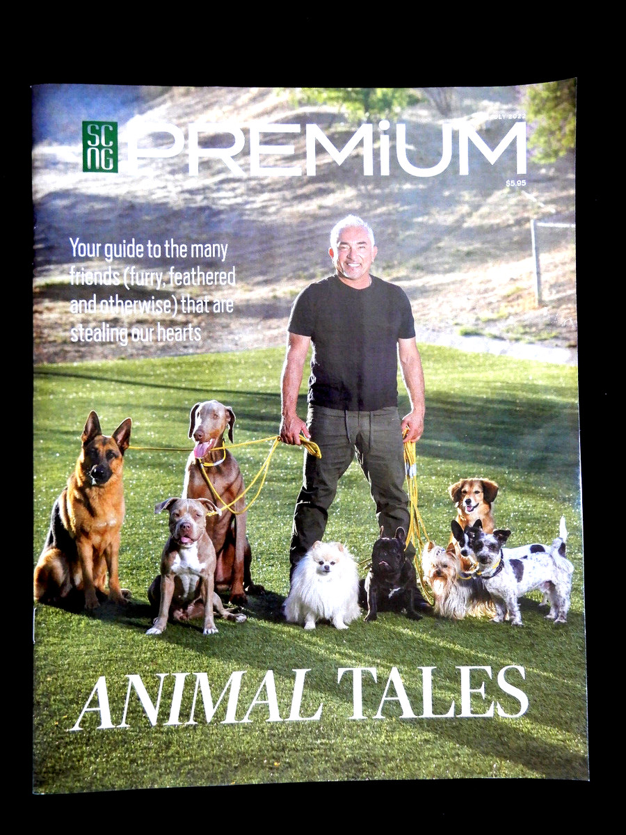 SCNG PREMIUM MAGAZINE July 2022 ANIMAL TALES Cesar Millan YOUR GUIDE TO PETS  Dog