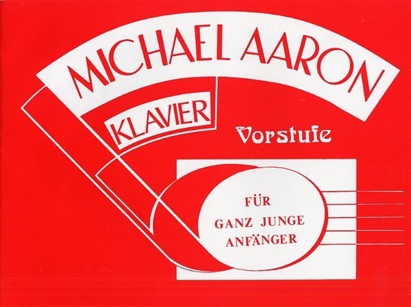Michael Aaron Klavierschule Vorstufe: Für ganz junge Anfänger am Piano - Bild 2