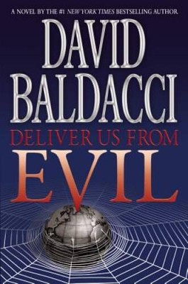 Deliver Us from Evil - Hardcover By Baldacci, David - GOOD