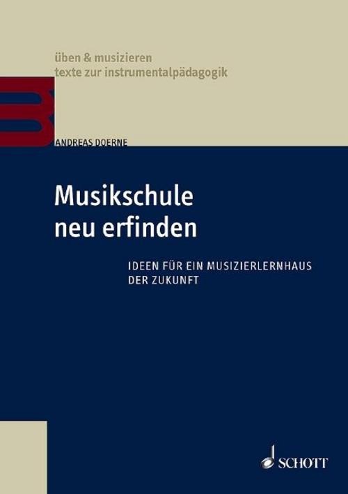 Musikschule neu erfinden Andreas Doerne