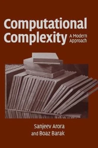 Computational Complexity: A Modern Approach by Arora, Sanjeev [Hardback]