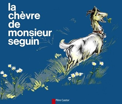 La chevre de monsieur Seguin, Daudet, Alphonse
