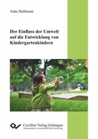 Der Einfluss Der Umwelt Auf Die Entwicklung Von Kindergartenkindern Ballmann