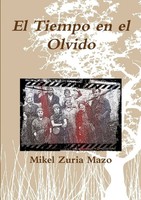Mikel Zuria Mazo | El Tiempo En El Olvido | Taschenbuch | Spanisch (2013)