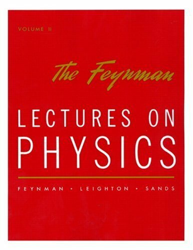 Lectures on Physics: Mainly Electromagnetism and Matter v. 2 (World Student) By