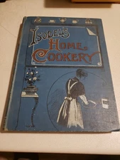 Isobel's Home Cookery 1902 Vol VII Pearson's Weekly London