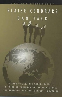 Dan Yack (Peter Owen Modern Classic), Cendrars, Blaise