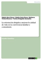 Odalis RuíZ PéRez (U. A.) | La OrientacióN Dirigida A Mejorar La Calidad De...