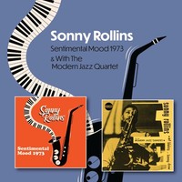 Sonny Rollins - Sentimental Mood 1973 C/W With The Modern Jazz Quartet - G3Z