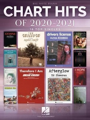 Chart Hits of 2020-2021: 16 Top Singles Arranged for Big-Note Piano with Lyrics 