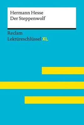 Lektüreschlüssel XL. Hermann Hesse: Der Steppenwolf Georg Patzer