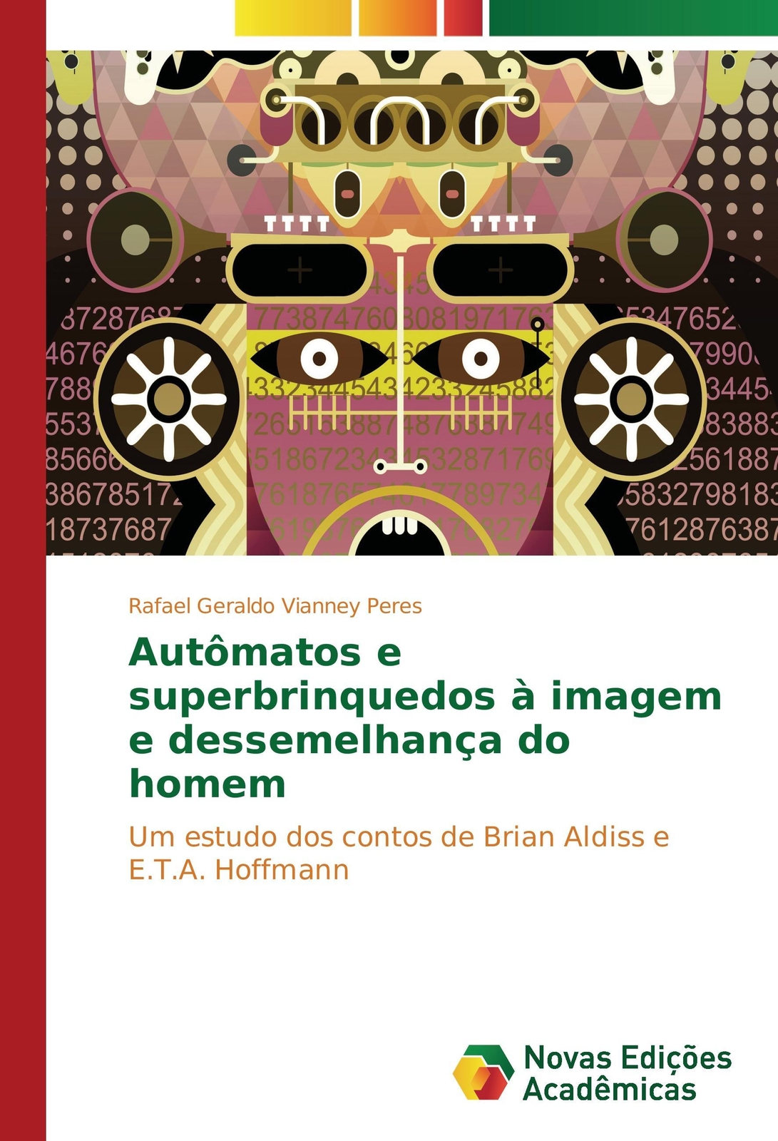 Thumbnail - Rafael Geraldo Vianney Peres | Autômatos E Superbrinquedos À Imagem