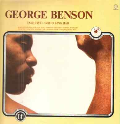 2xLP George Benson Take Five / Good King Bad GATEFOLD NEAR MINT Record Bazaa