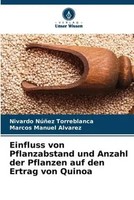 Nivardo NúñEz Torreblanca (U. A.) | Einfluss Von Pflanzabstand Und Anzahl Der...