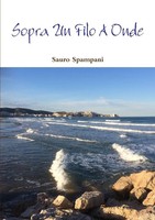 Sauro Spampani | Sopra Un Filo A Onde | Taschenbuch | Italienisch (2019)