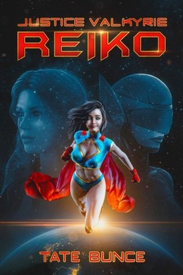 Bunce - Justice Valkyrie Reiko - New paperback or softback - X555z